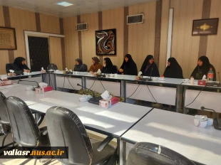 برگزاری جلسات دوره ای دکتر شیرین بابائی با همکاران  واحدها در دانشکده ولی عصر(عج) 3