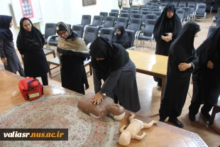 کارگاه آموزشی" کمک های اولیه پایه" در دانشکده ولی عصر(عج) برگزار شد 4