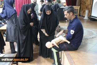 کارگاه آموزشی" کمک های اولیه پایه" در دانشکده ولی عصر(عج) برگزار شد 15